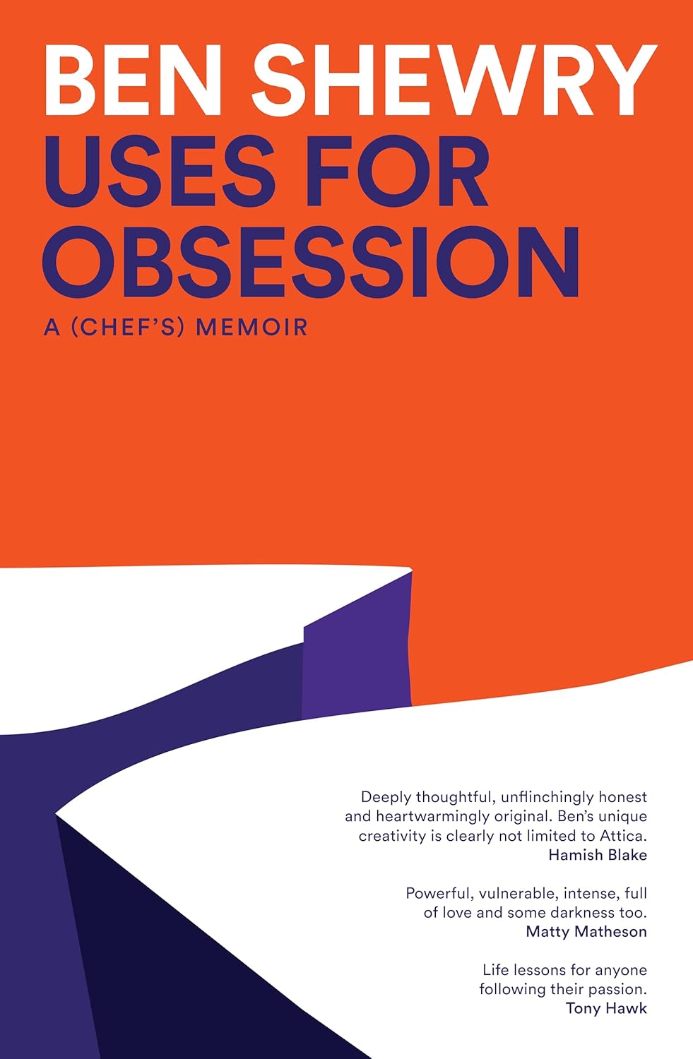 Uses For Obsession - Ben Shewry