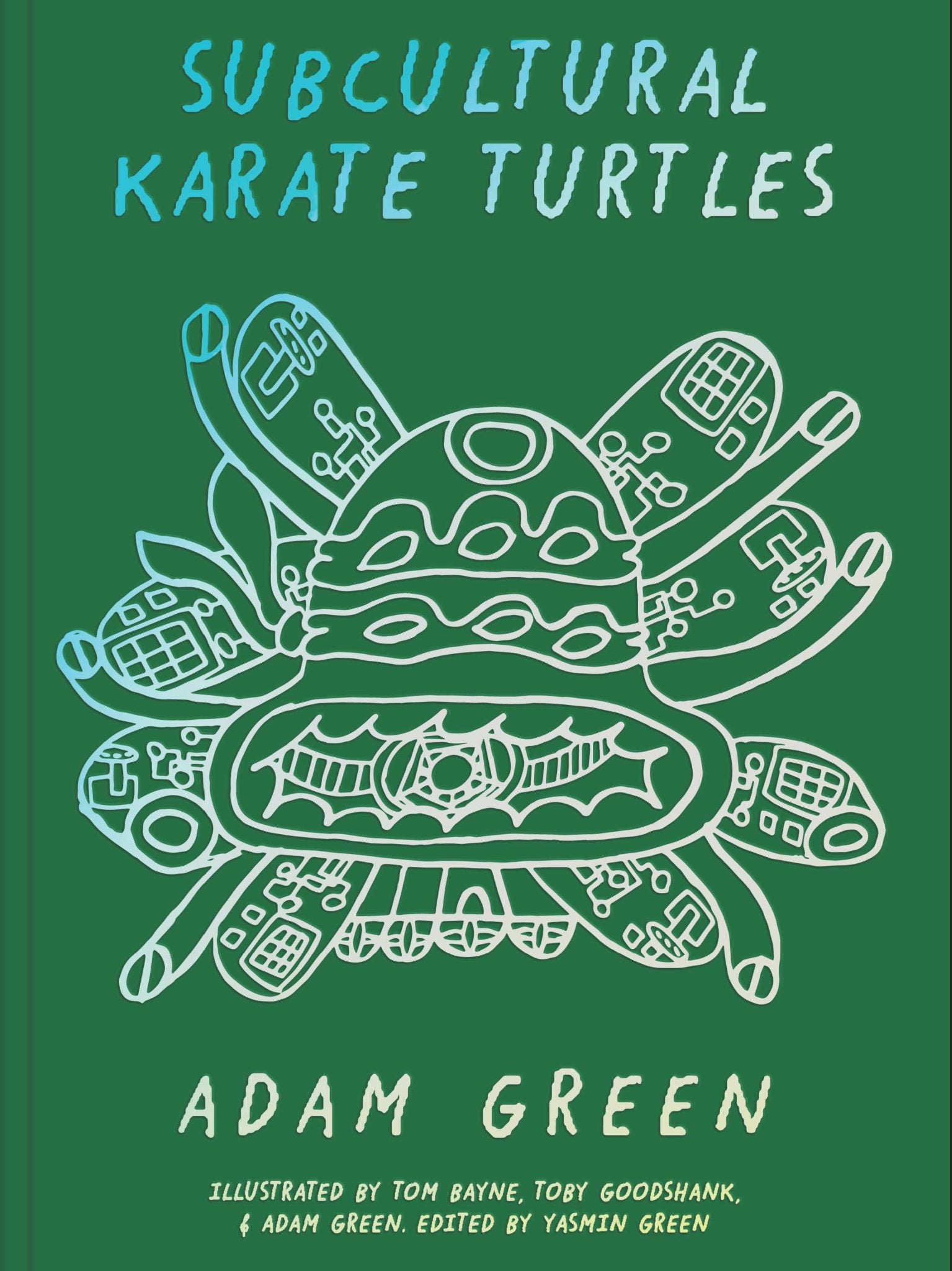 Subcultural Karate Turtles - Adam Green