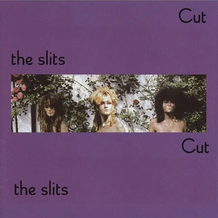 CUT - The Slits