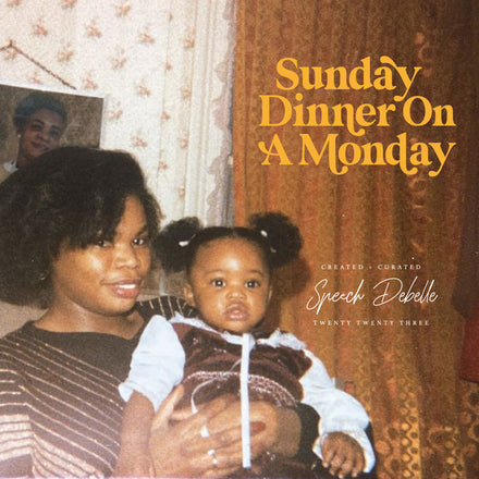 SUNDAY DINNER ON A MONDAY - Speech Debelle