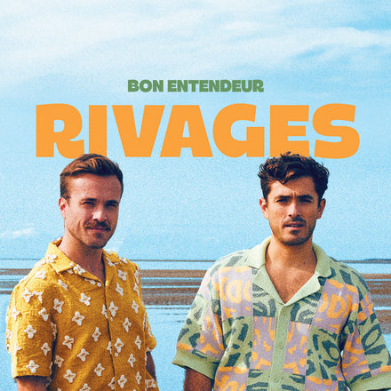 RIVAGES - Bon Entendeur