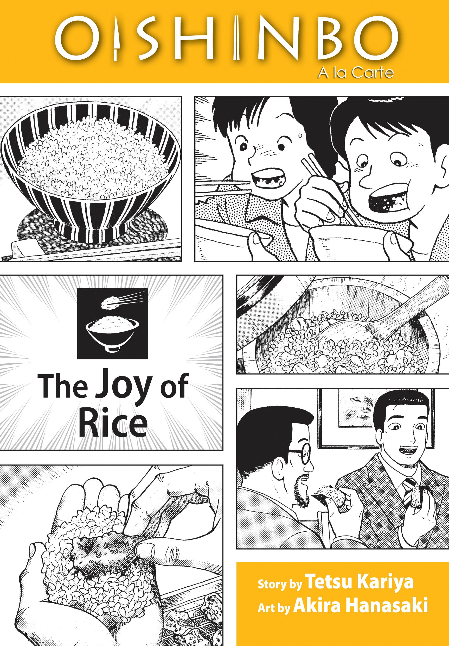 Oishinbo: The Joy of Rice, Vol. 6 - Tetsu Kariya