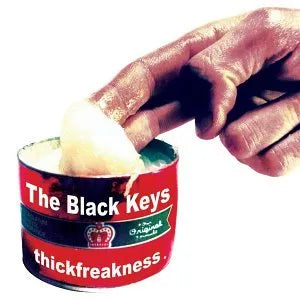 THICKFREAKNESS - The Black Keys